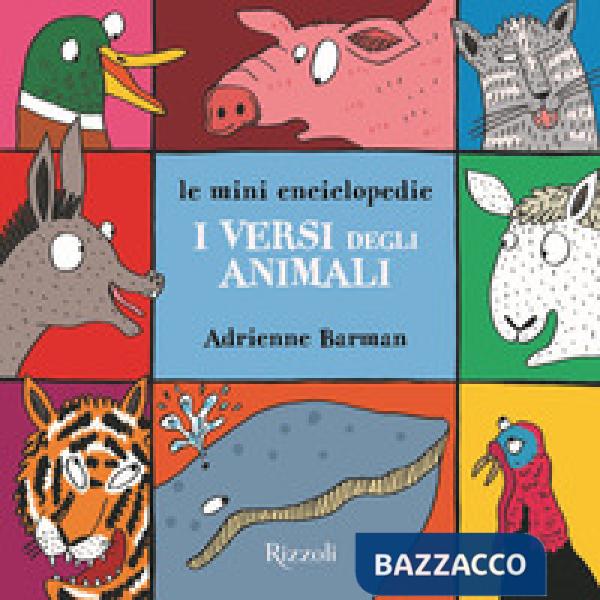 Versi degli animali. Le mini enciclopedie. Ediz. a colori (I)