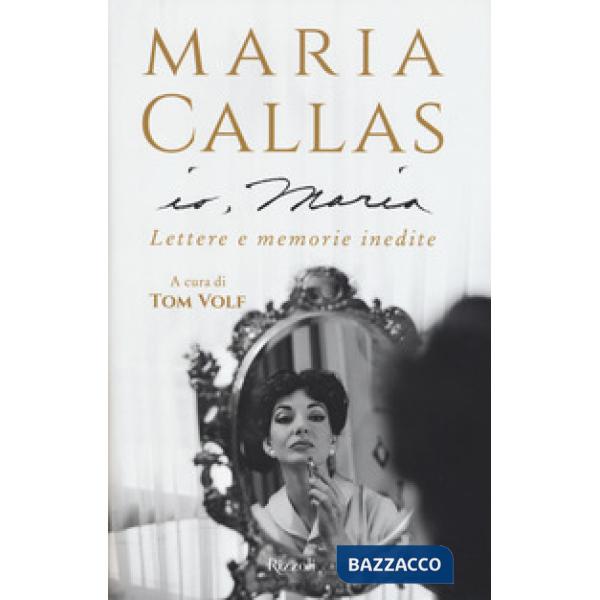 Io, Maria. Lettere e memorie inedite