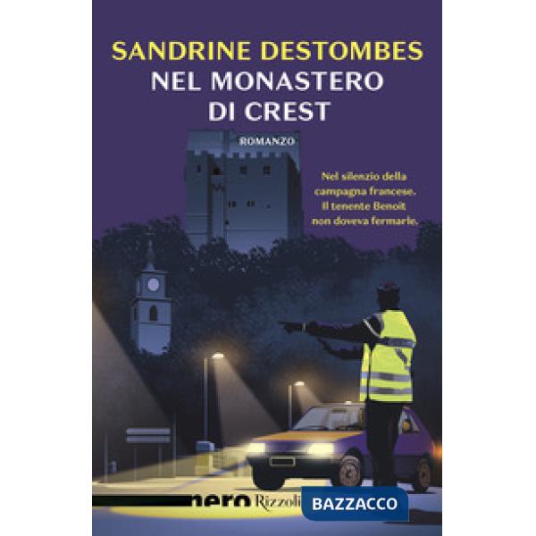 Nel monastero di Crest