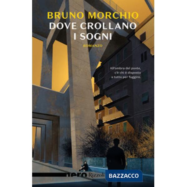 Dove crollano i sogni