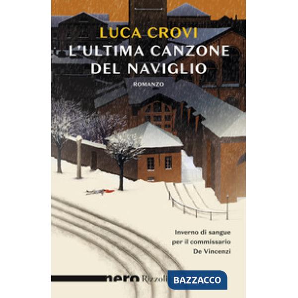 Ultima canzone del Naviglio (L')