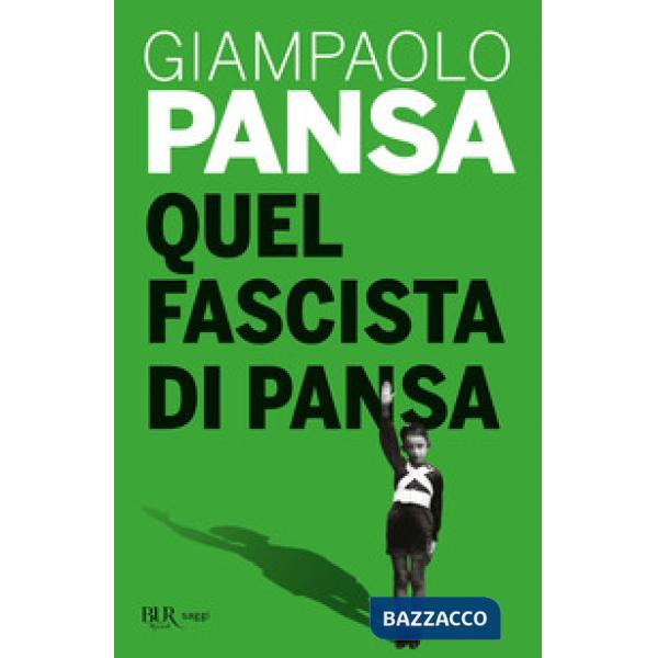 Quel fascista di Pansa