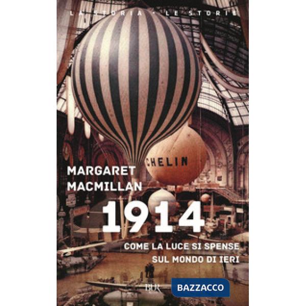 1914. Come la luce si spense sul mondo di ieri