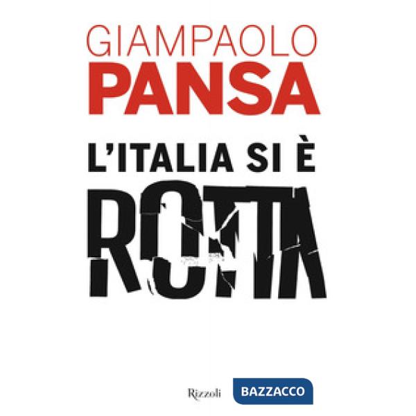Italia si è rotta (L')