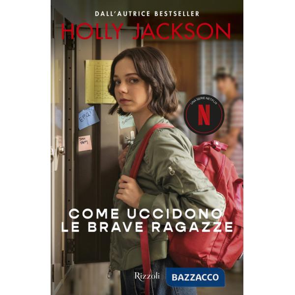 Come uccidono le brave ragazze