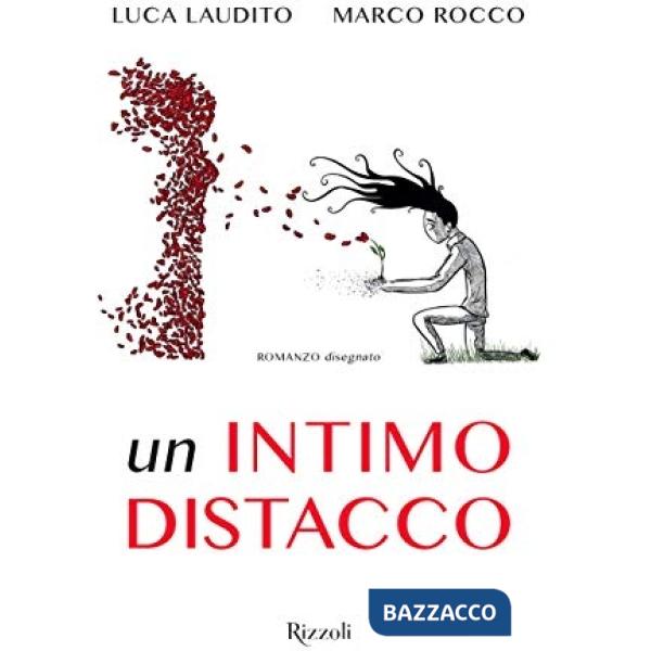 Intimo distacco. Ediz. illustrata (Un)