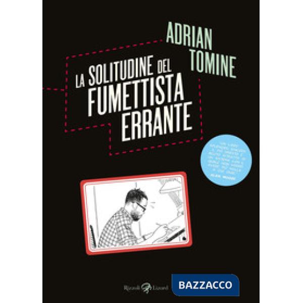 Solitudine del fumettista errante (La)