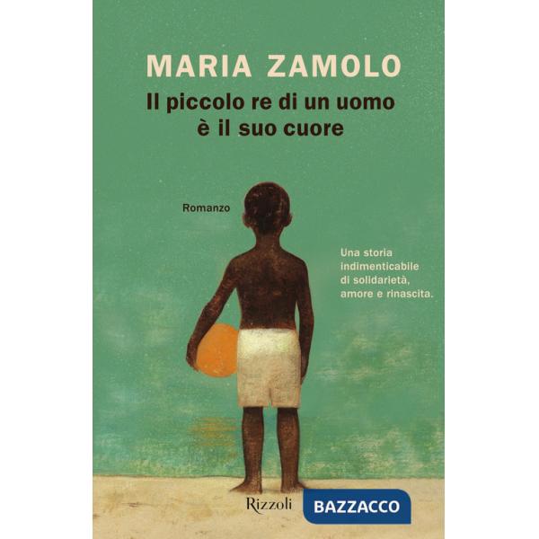 Piccolo re di un uomo è il suo cuore (Il)