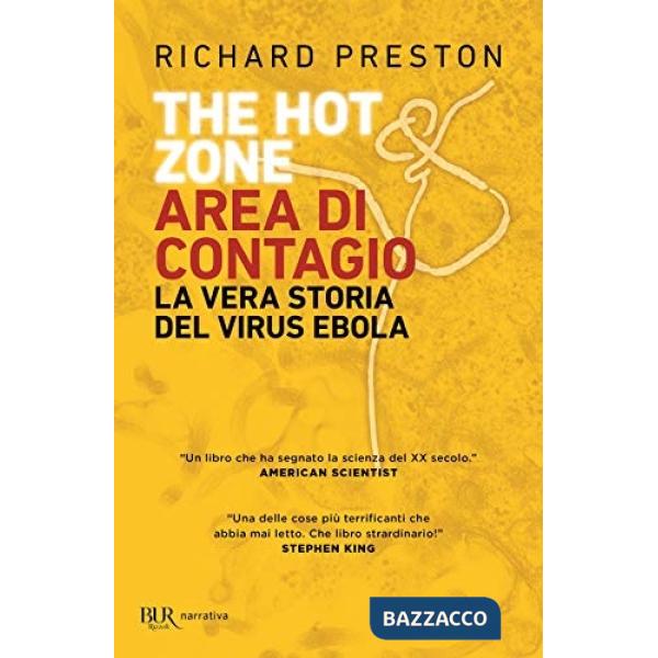Hot zone. Area di contagio. La vera storia del virus Ebola (The)