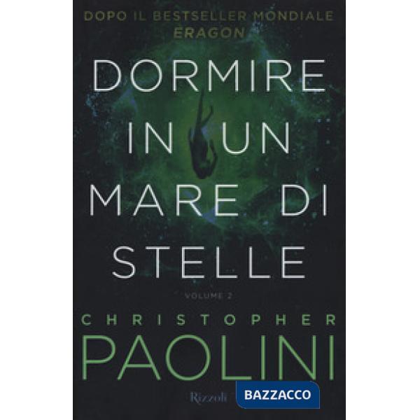 Dormire in un mare di stelle. Vol. 2