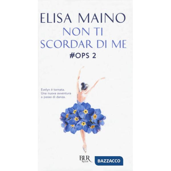 Non ti scordar di me. Ops. Vol. 2