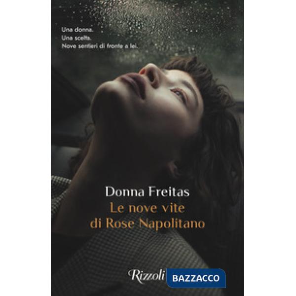 Nove vite di Rose Napolitano (Le)
