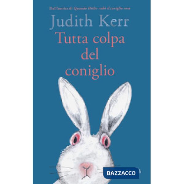 Tutta colpa del coniglio