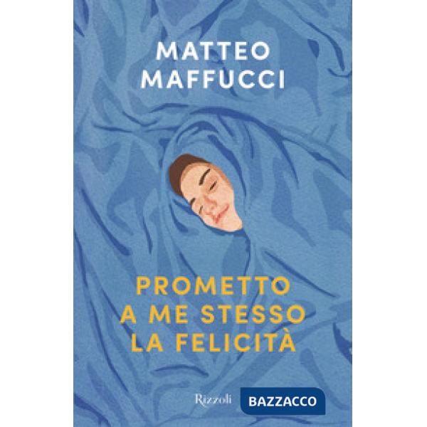 Prometto a me stesso la felicità