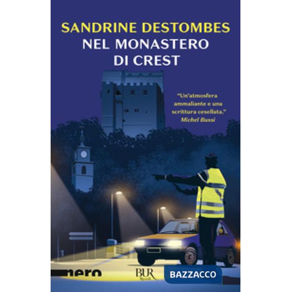 Nel monastero di Crest