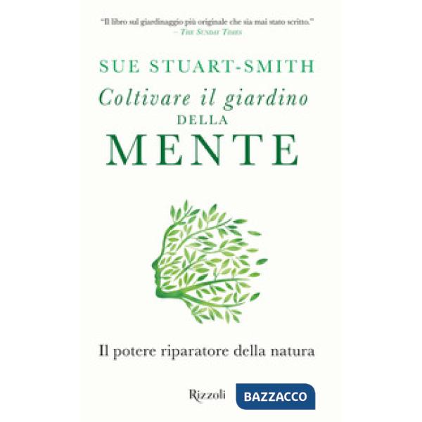 Coltivare il giardino della mente. Il potere riparatore della natura