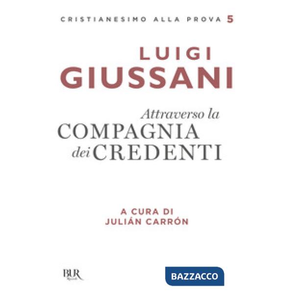 Attraverso la compagnia dei credenti