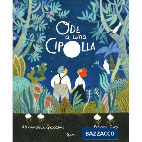 Ode a una cipolla. Ediz. a colori