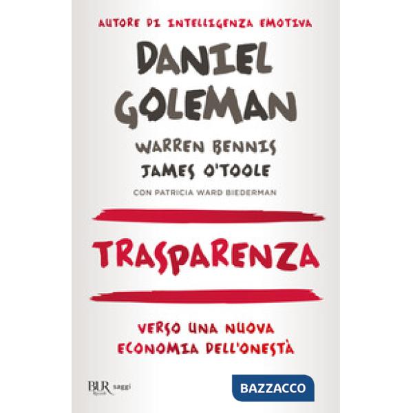 Trasparenza. Verso una nuova economia dell'onestà