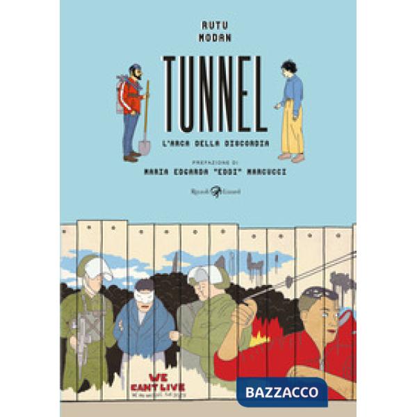 Tunnel. L'arca della discordia