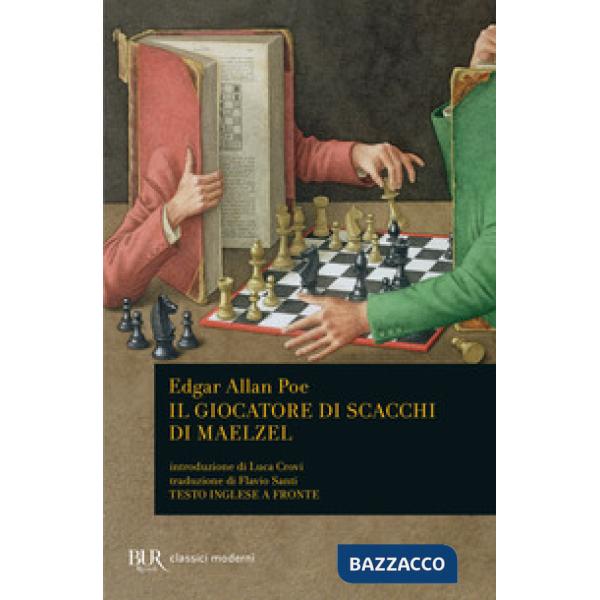 Giocatore di scacchi di Maelzel. Testo inglese a fronte (Il)
