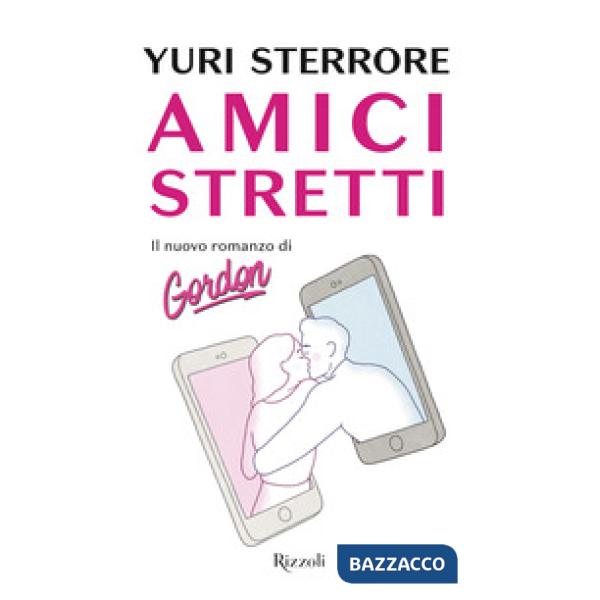 Amici stretti