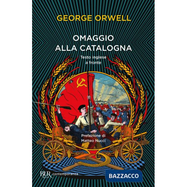 Omaggio alla Catalogna. Testo inglese a fronte