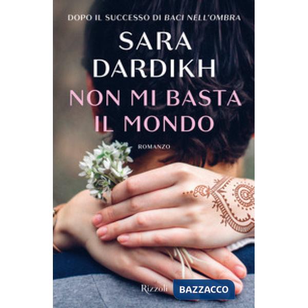 Non mi basta il mondo