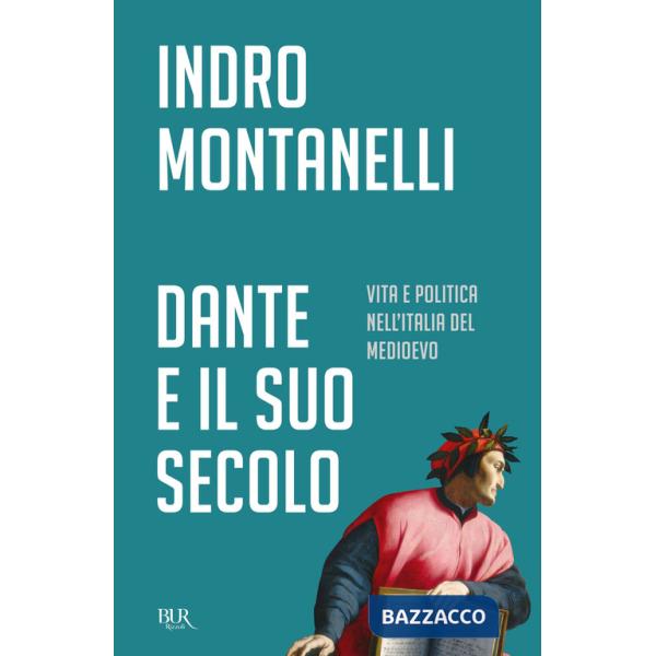 Dante e il suo secolo