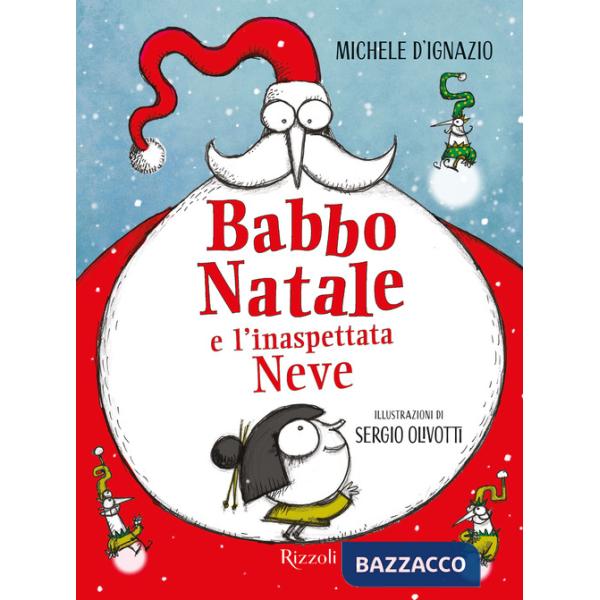 Babbo Natale e l'inaspettata Neve