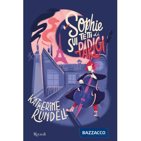 Sophie sui tetti di Parigi. Ediz. speciale. Imperdibili