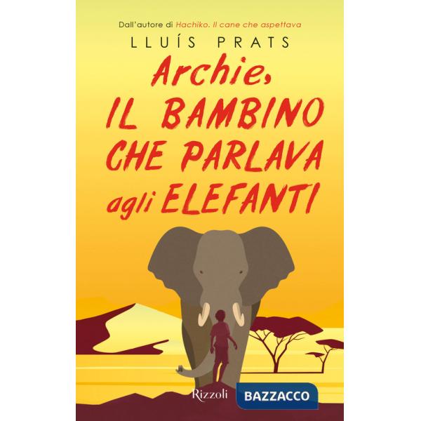 Archie, il bambino che parlava agli elefanti