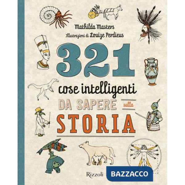 321 cose intelligenti da sapere sulla storia
