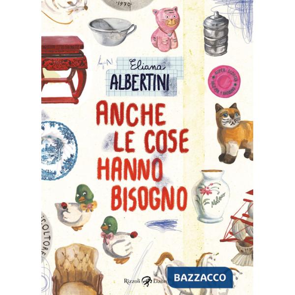 Anche le cose hanno bisogno