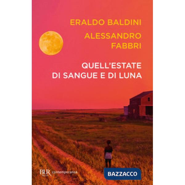 Quell'estate di sangue e di luna