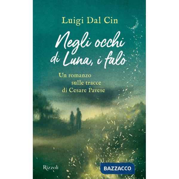 Negli occhi di Luna, i falò
