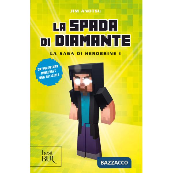 Spada di diamante. La saga di Herobrine (La). Vol. 1