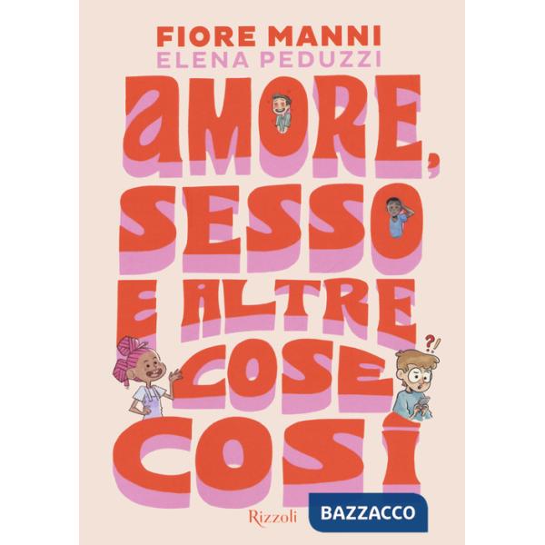 Amore, sesso e altre cose così