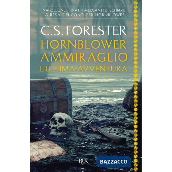 Hornblower ammiraglio. L'ultima avventura