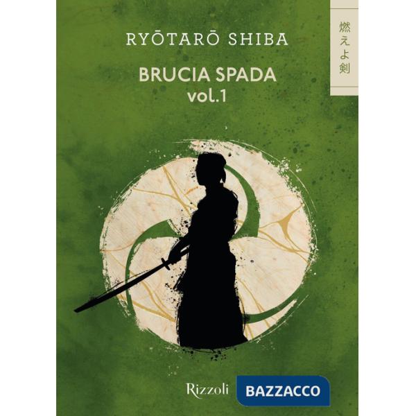 Brucia spada. Vol. 1