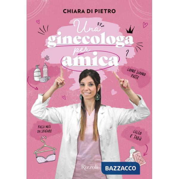 Ginecologa per amica (Una)