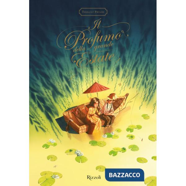 Profumo della grande estate. Ediz. a colori (Il)