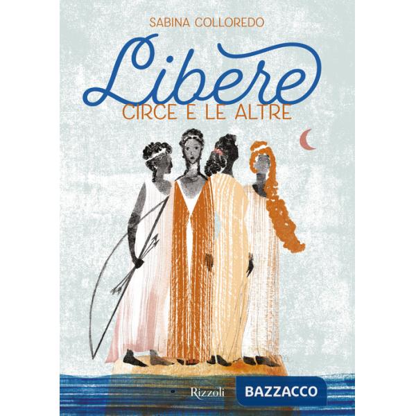 Libere. Circe e le altre