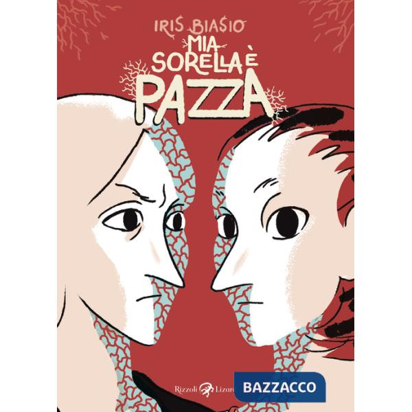 Mia sorella è pazza