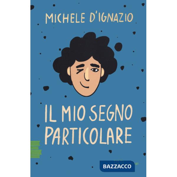 Mio segno particolare (Il)