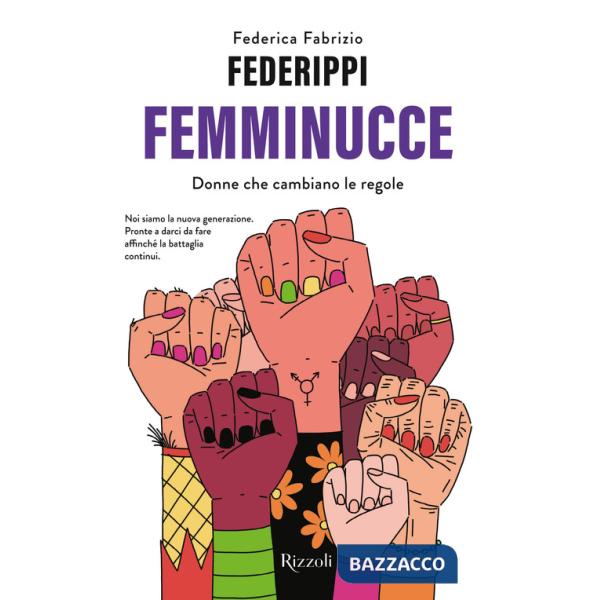 Femminucce. Donne che cambiano le regole