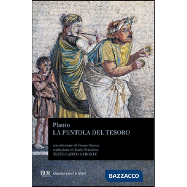 Pentola del tesoro. Testo latino a fronte (La)
