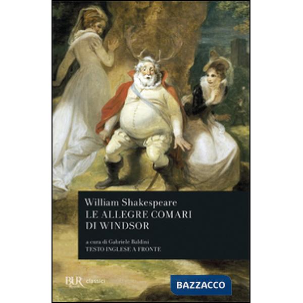 Allegre comari di Windsor. Testo inglese a fronte (Le)