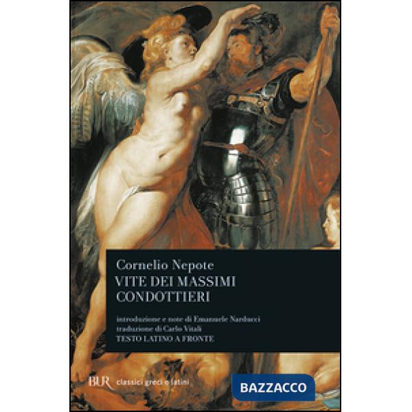 Vite dei massimi condottieri. Testo latino a fronte