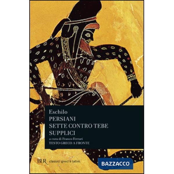 Persiani-Sette contro Tebe-Supplici